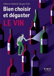 Bien Choisir Et Déguster Le Vin