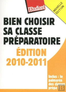 Bertrand.pt - Bien Choisir Sa Classe Préparatoire (Édition 2010/2011)