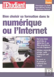 Bien Choisir Sa Formation Dans Le Numérique Ou L'Internet