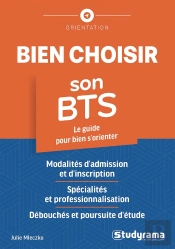 Bien Choisir Son Bts : Le Guide Pour Bien S'Orienter