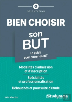 Bertrand.pt - Bien Choisir Son But : Le Guide Pour Entrer En Iut