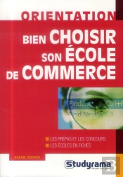 Bien Choisir Son Ecole De Commerce