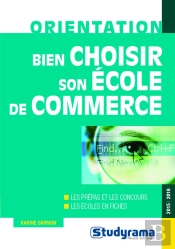 Bien Choisir Son Ecole De Commerce