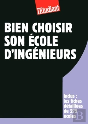 Bien Choisir Son Ecole D'Ingenieurs