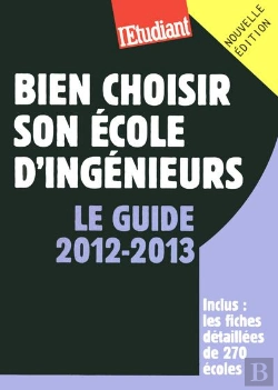 Bertrand.pt - Bien Choisir Son École D'Ingénieurs ; Le Guide 2012-2013