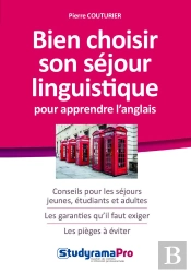 Bien Choisir Son Séjour Linguistique Pour Apprendre L'Anglais