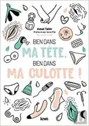 Bien Dans Ma Tête, Bien Dans Ma Culotte !