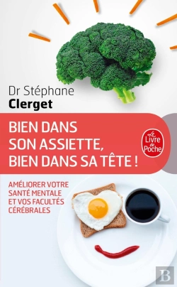 Bertrand.pt - Bien Dans Son Assiette, Bien Dans Sa Tête ! Améliorez Votre Santé Mentale Et Vos Facultés Cérébrale