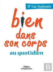 Bien Dans Son Corps Au Quotidien (2e Édition)