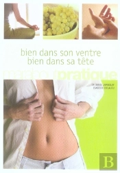 Bien Dans Son Ventre, Bien Dans Sa Tête