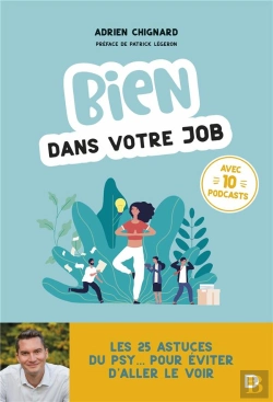 Bertrand.pt - Bien Dans Votre Job : Les 25 Astuces Du Psy... Pour Éviter D'Aller Le Voir