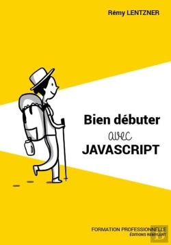Bertrand.pt - Bien Debuter Avec Javascript