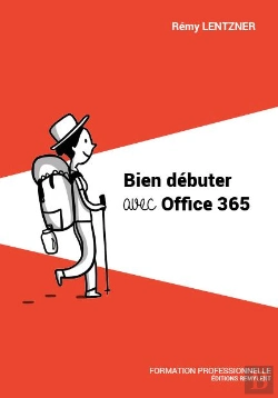 Bertrand.pt - Bien Debuter Avec Office 365