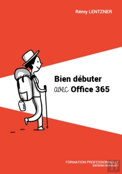 Bertrand.pt - Bien Debuter Avec Office 365