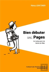 Bien Debuter Avec Pages - Le Traitement De Texte Du Mac