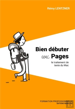Bertrand.pt - Bien Debuter Avec Pages - Le Traitement De Texte Du Mac