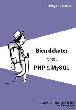 Bertrand.pt - Bien Debuter Avec Php Et Mysql