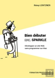 Bien Debuter Avec Sparkle - Developper Un Site Web Sans Programmer Sur Mac