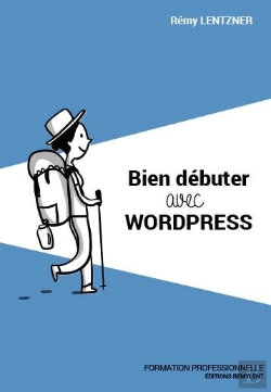 Bertrand.pt - Bien Debuter Avec Wordpress