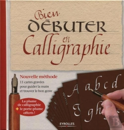 Bertrand.pt - Bien Debuter En Calligraphie
