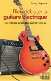 Bien Débuter La Guitare Électrique