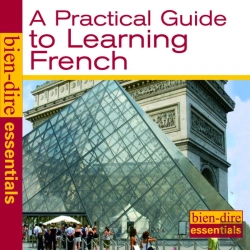 Bertrand.pt - Bien Dire Essentiels : A Practical Guide To Learning French