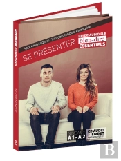 Bien Dire Essentiels : Se Présenter