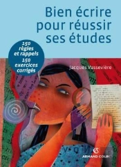 Bien Écrire Pour Réussir Ses Études