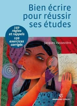 Bertrand.pt - Bien Écrire Pour Réussir Ses Études