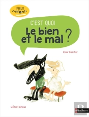 Bien Et Mal, C'Est Quoi ?