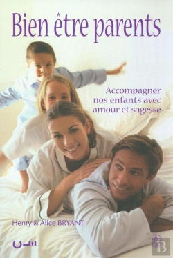 Bertrand.pt - Bien Être Parents ; Accompagner Nos Enfants Avec Amour Et Sagesse