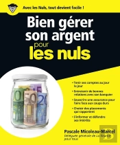 Bien Gérer Son Argent Pour Les Nuls (Édition 2013)