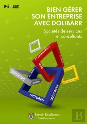 Bien Gerer Son Entreprise Avec Dolibarr - Societe De Services Et Consultants