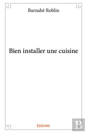 Bien Installer Une Cuisine