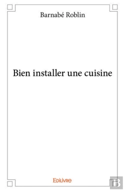 Bertrand.pt - Bien Installer Une Cuisine