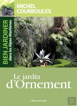 Bertrand.pt - Bien Jardiner Dans Les Alpes Maritimes Jardin Ornement