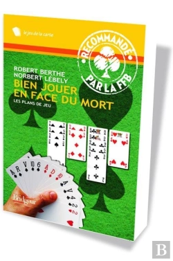 Bertrand.pt - Bien Jouer En Face Du Mort ; Les Plans De Jeu