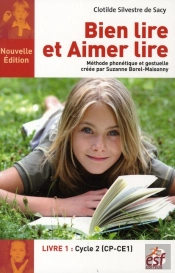 Bien Lire Et Aimer Lire T.1 ; Cycle 2 ; Cp, Ce1 (Édition 2008)