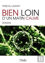 Bien Loin D'Un Matin Calme
