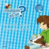 Bien Mal Acquis Ne Profite Jamais