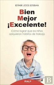 Bien, Mejor, ¡Excelente!
