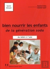 Bien Nourrir Les Enfants De La Génération Soda