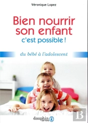 Bien Nourrir Son Enfant ; Ce N'Est Plus Un Problème