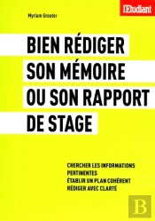 Bien Rediger Son Memoire Ou Son Rapport De Stage