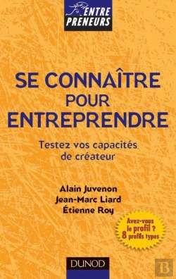 Bertrand.pt - Bien Se Connaître Pour Entreprendre - Testez Vos Capacités De Créateur : Testez Vos Capacités De Créateur