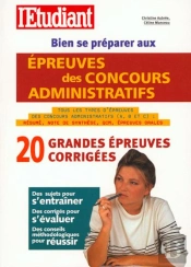 Bien Se Preparer Aux Epreuves Des Concours Administratifs ; Edition 2001