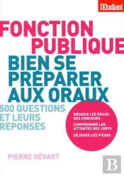 Bien Se Preparer Aux Oraux De La Fonction Publique