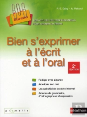 Bien S'Exprimer À L'Écrit Et À L'Oral