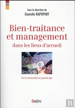 Bertrand.pt - Bien-Traitance Et Management Dans Les Structures D'Accueil