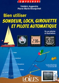 Bertrand.pt - Bien Utiliser Sondeur, Loch, Girouette Et Pilote Automatique